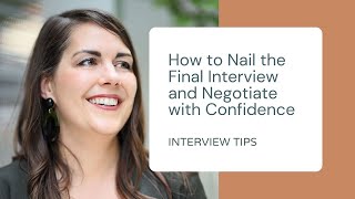 Do This to Nail Your Final Interview and Get the Job Offer!