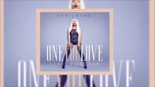 Ivy Layne Feat Popcaan – One You Love