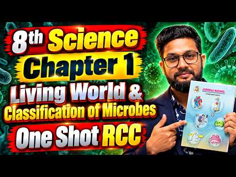 8th Science | Chapter 1 | Living World & Classification of Microbes | One Shot | RCC | JR Tutorials