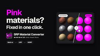 Details Fix Pink Materials in Unity in One Click | HDRP, URP & Built-in Material Converter News