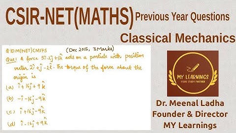 (Q.ID.M(NET)CM17S) Previous Years Question on Classical Mechanics, CSIR UGC NET, Dec 2015.