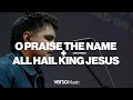 O praise the name  all hail king jesus feat jean durand