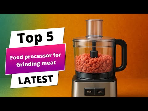 Best food processor for grinding meat Food processor for grinding meat Buying Guide