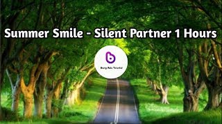Summer Smile - Silent Partner Versi 1 Hours