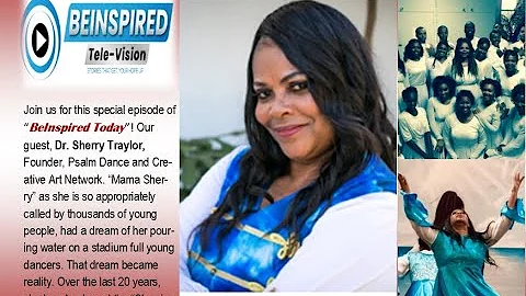 BeInspired Today with Dr Sherry Traylor, Founder, ...