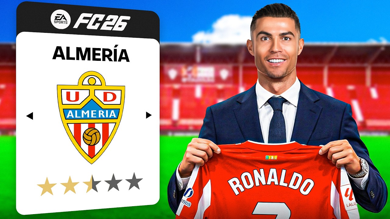 I Rebuilt Almería Under Cristiano Ronaldo!