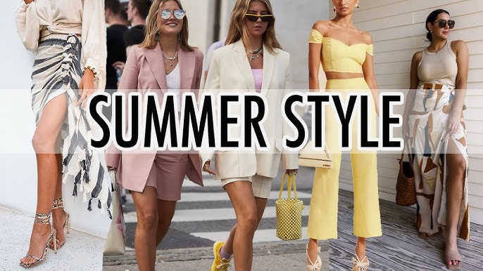29 Best Summer Outfit Ideas for Women 2023