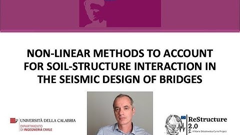 Nonlinear methods to account for SSI in the seismic design of bridges-Prof Callisto-ReStructure2.0#9