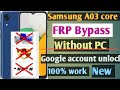 Samsung A03 core Unlock Google account | Samsung A032F Google account Bypass without PC Samsung a03