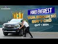 ĐIỀU GÌ GIÚP FORD EVEREST THỐNG LĨNH DOANH SỐ PHÂN KHÚC SUV 7 CHỖ