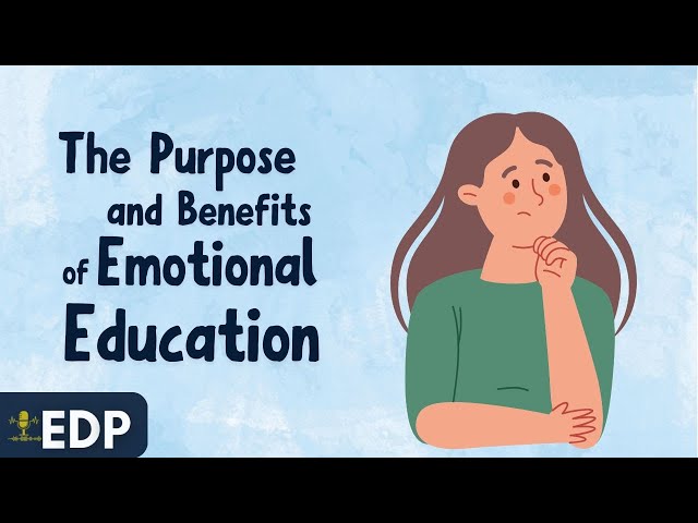 the purpose and benefits of emotional education | English Podcast |  Learn English