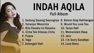 INDAH AQILA FULL ALBUM