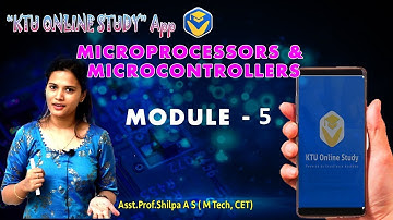 KTU MPMC -MODULE -5 | MICROPROCESSORS & MICROCONTROLLERS |S5 EC - KOS App - KTU ONLINE STUDY App.
