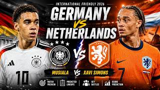 Germany vs Netherlands | International Friendly 2026  | Musiala vs Xavi Simons | Lineups, Prediction