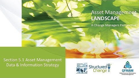 GFMAM Asset Management Landscape 5.1 – Asset Management Data and Information