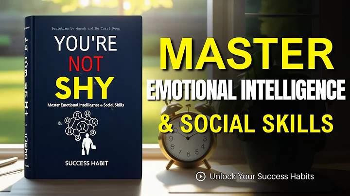 You're Not Shy: How To Master Emotional Intelligence & Social Skills | Audiobook