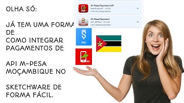 API Gateway M-Pesa 🇲🇿 De Pagamentos Online Moçambique Pelo Sketchware Em 2025 | Veja Como é Fácil