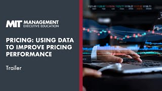 MIT Sloan Pricing: Using Data to Improve Pricing Performance Online Short Course | Trailer