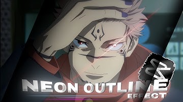 「 NEON OUTLINE EFFECT🔥🥵 」- Capcut amv tutorials | Like @Molob !