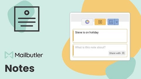 The Mailbutler Notes feature