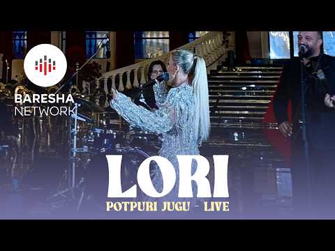 LORI - POTPURI JUGU - THUJA NANES | LIVE