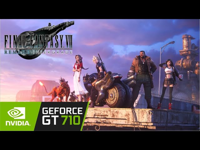 ファイナルファンタジー7 リメイク Final Fantasy VII Remake Intergrade | Gt 710 | Low Settings | Game