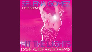 Смотреть клип Hit The Lights (Dave Audé Radio Remix)