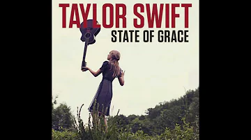 Taylor Swift - State of Grace - With Lyrics