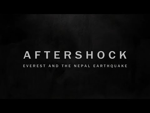 AFTERSHOCK EVEREST AND NEPAL EARTHQUAKE (OFFICIAL TRAILER) FULL HD