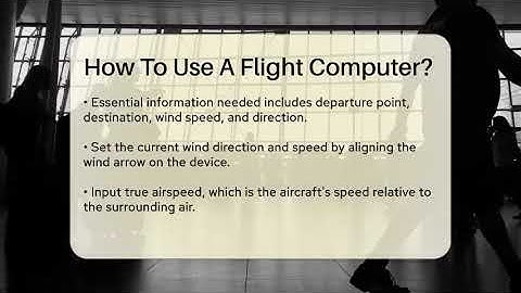 How To Use A Flight Computer? - Air Traffic Insider