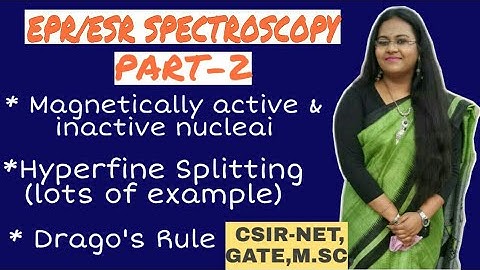 EPR/ESR SPECTROSCOPY/PART-2/HYPERFINE SPLITTING/DRAGO