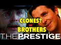 The Prestige Twin Brother Theory Vs Clone Theory Movie Symbolism Analysis The Prestige Twin Brother Theory Vs Clone Theory Movie Symbolism Analysis