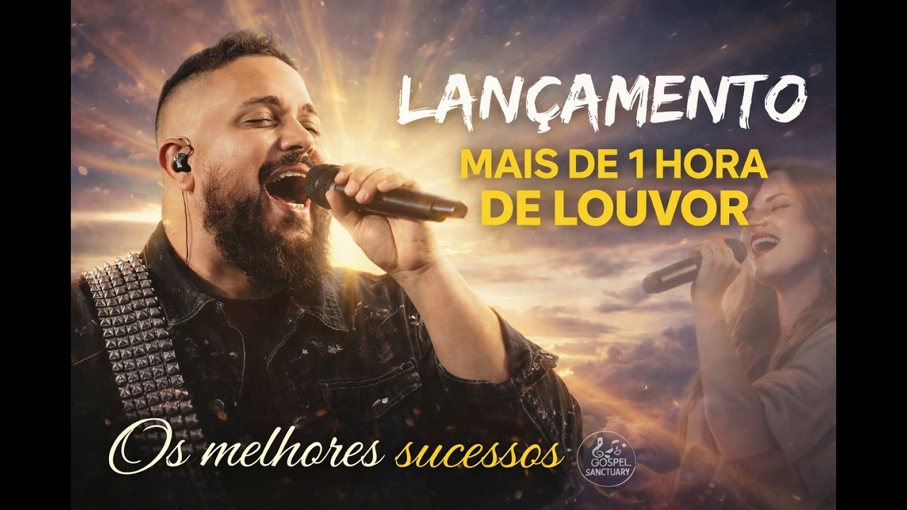 🔥 LANÇAMENTO 2026 | +1H DOS MAIORES LOUVORES QUE ESTÃO IMPACTANDO VIDAS