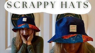 Bucket Hats out of Fabric Scraps! // Reversible and Repurposed!
