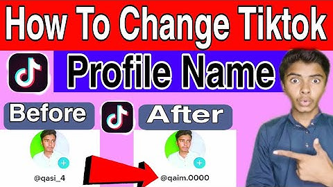 How to change TikTok profile name||