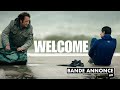 Welcome  bande annonce en