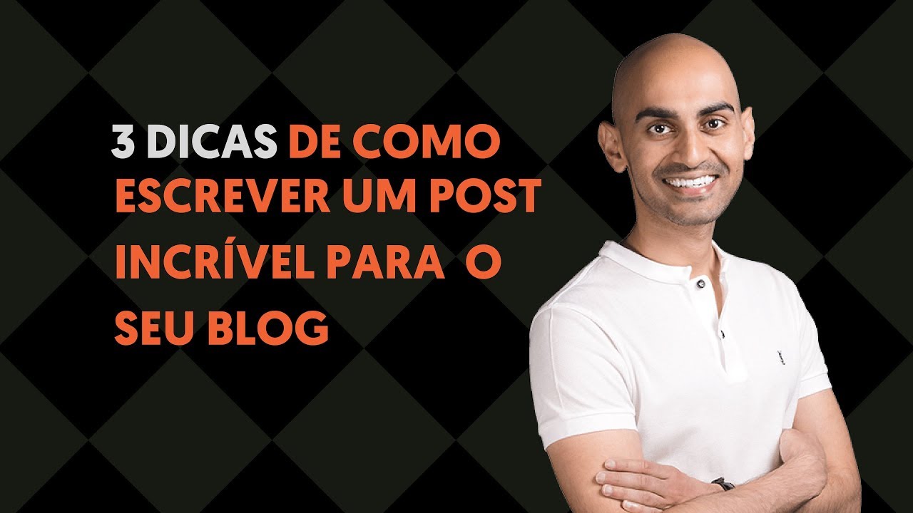 3 Dicas de Como Escrever um Post Incrível para o Seu blog - YouTube