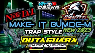 New Dj Make It BumDem |Bass Ganasss!!! | RioDenka Rimex | Ini kita Bukan Mereka | Duta Suara Audio