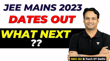 Shocking NEWS | JEE Main official DATES OUT | JEE MAINS 2023