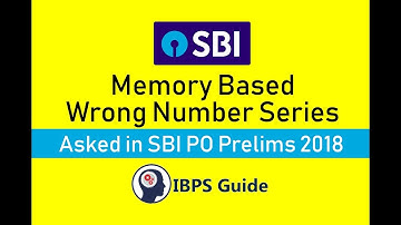 Memory Based Wrong Number Series Asked in SBI PO Prelims 2018