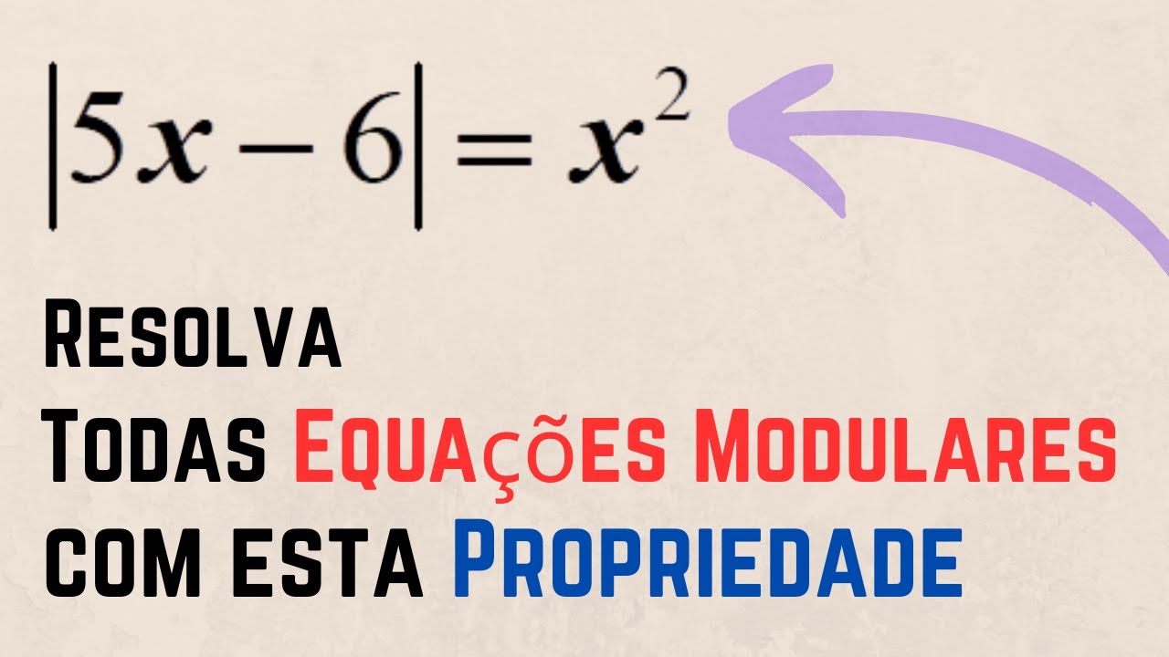 Conheça a Regra para Resolver Todas Equações Modulares - YouTube
