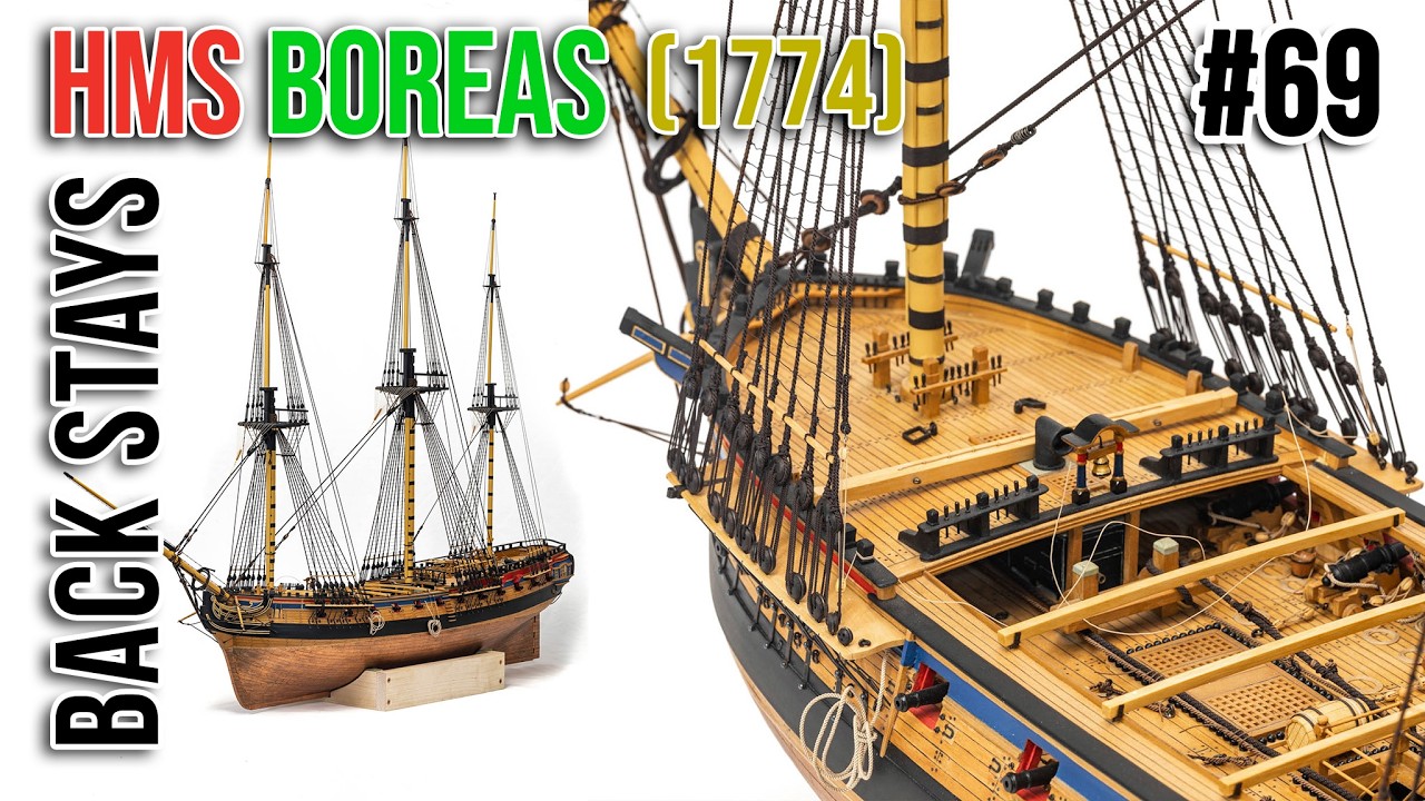 #69 - Installing the BACK STAYS - Restoration & Upgrading of the HMS BOREAS (1774)