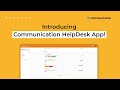 Introducing communication  help desk solution youve been waiting for