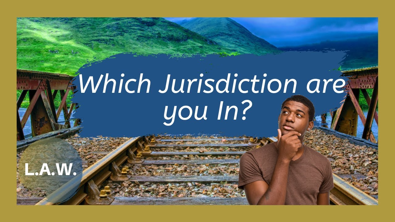 Which Jurisdiction ARE YOU IN? 🤷🏾♂️