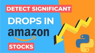 Detect Significant Price Drops in Stocks Using Python