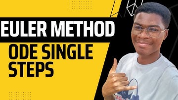 Euler Method (ODE SINGLE STEPS) || Numerical Methods