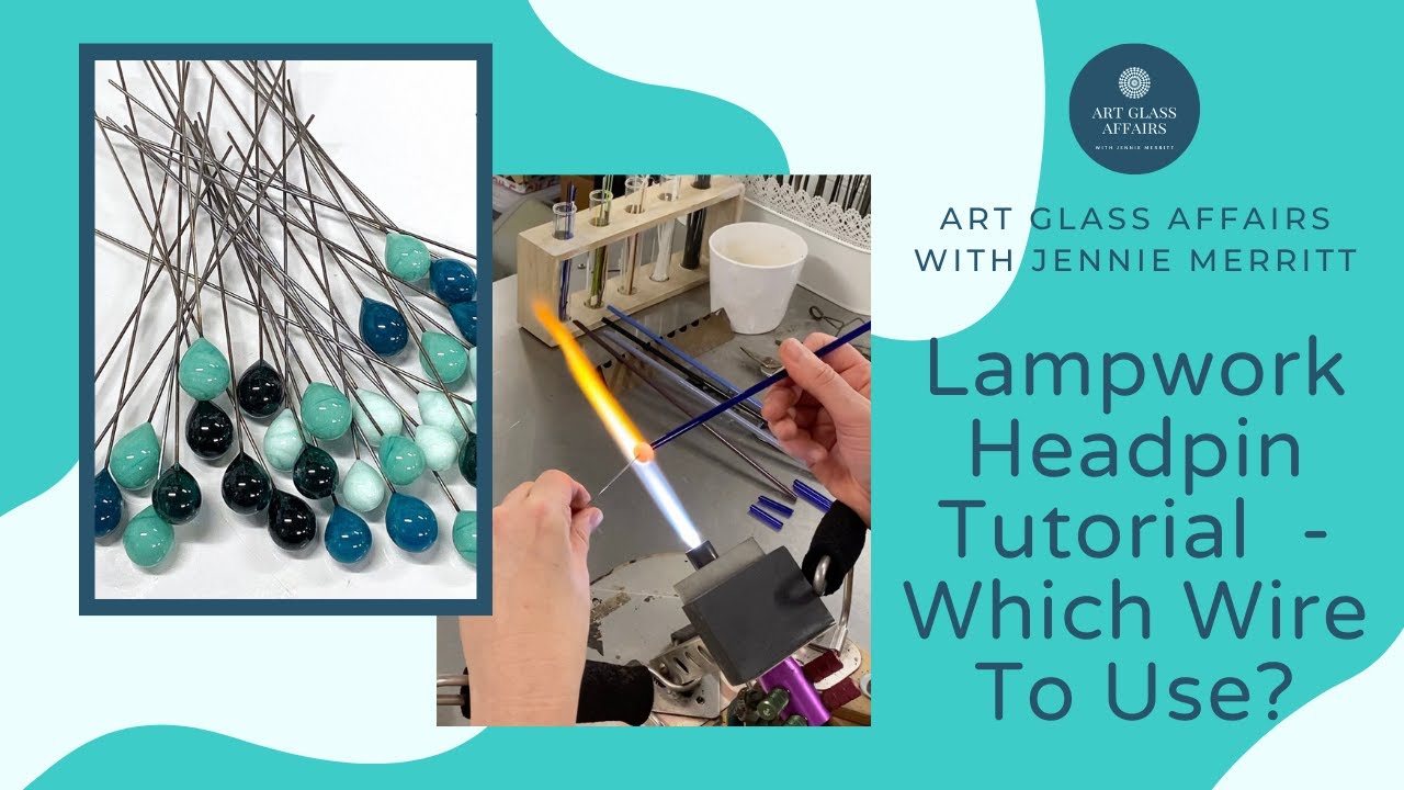 Lampwork HeadpinsTutorial - Which Wire To Use?   SD 480p
