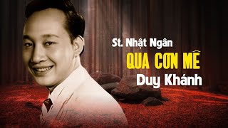 Qua Cơn Mê | Trình Bày: Duy Khánh | St. Nhật Ngân | Official Music Video