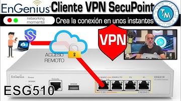 Protect your network: Step-by-step VPN setup with the Engenius ESG510 via SecuPoint
