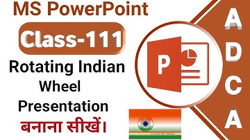 Class-111 | How to Draw Ashoka Chakra Tri Color in  Indian Wheel MS Power Point Animation